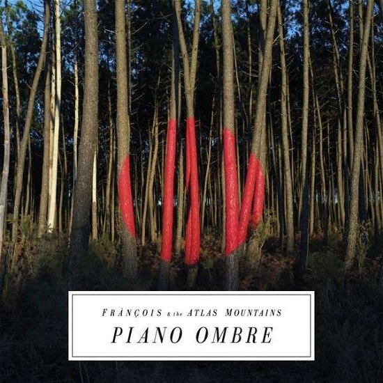 Cover for Francois &amp; The Atlas Mountains · Piano Ombre (LP) (2014)