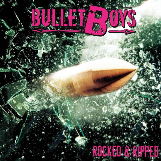 Cover for Bullet Boys · Rocked &amp; Ripped (LP) (2024)