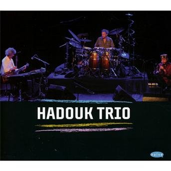 Cover for Hadouk Trio (CD) (2013)