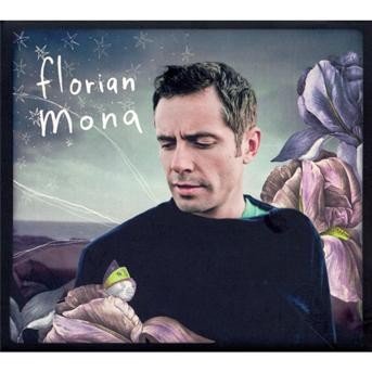 Cover for Florian Mona (CD) [Digipak] (2009)