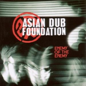 Cover for Asian Dub Foundation · Enemy of the Enemy (CD) (2020)