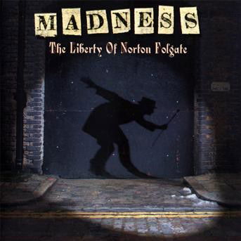 Liberty of Norton Folgate - Madness - Musiikki - Naive - 3298498184112 - torstai 14. toukokuuta 2009