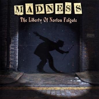 Cover for Madness · Liberty of Norton Folgate (CD) [Digipak] (2009)