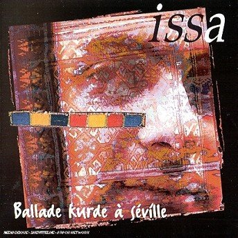 Cover for Issa · Ballade Kurde a Seville (CD) (2024)