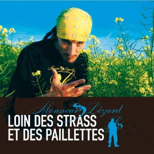 Cover for Monsieur Lezard · Loin des strass et des paillettes (CD) (2016)