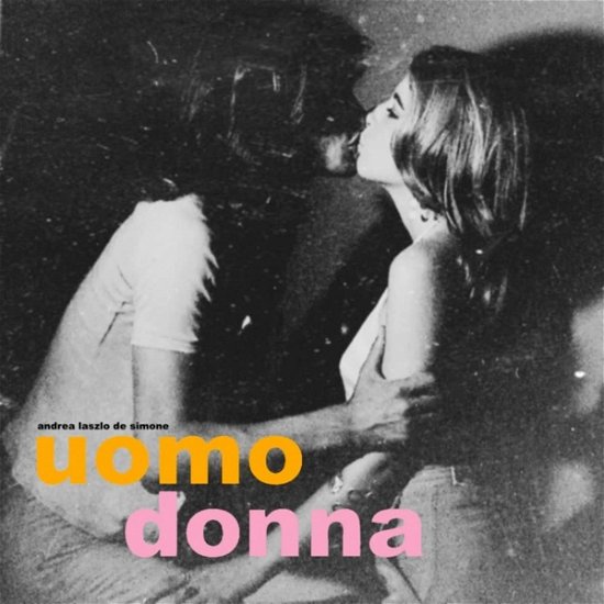 Cover for Andrea Laszlo De Simone · Uomo Donna - Pink (LP) (2023)