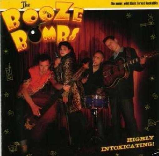 Cover for Booze Bombs · Highly Intoxicating! (CD) (2010)