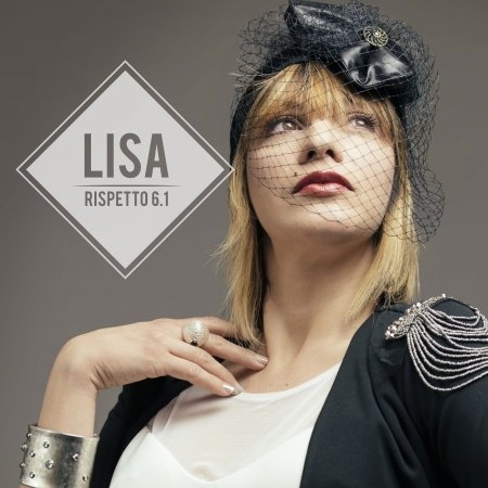 Cover for Lisa · Rispetto 6.1 (CD) (2016)
