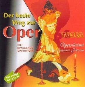 Cover for Tosca · Weg zur Oper-Lange,Tim (CD)