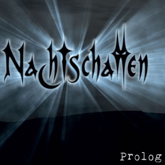 Cover for Nachtschatten · Prolog (CD) [Digipak] (2015)