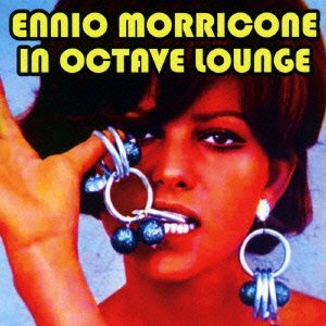 Cover for Ennio Morricone · Morriconee In Octave Lounge (CD) [Japan Import edition] (2021)