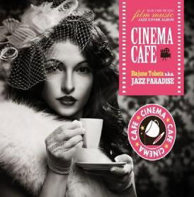 Cover for Jazz Paradise · Cinema Cafe (CD) [Japan Import edition] (2012)