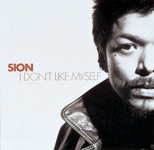 Cover for Sion · I Don't Like Myself (Mini LP Sleeve) (CD) [Japan Import edition] (2008)