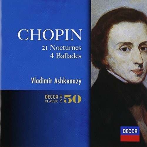 Cover for Vladimir Ashkenazy · Chopin: Nocturnes. 4 Ballades (CD) (2014)