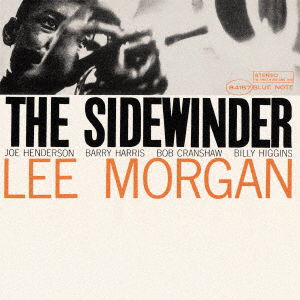 Sidewinder - Lee Morgan - Muziek - UNIVERSAL - 4988031193112 - 23 december 2016