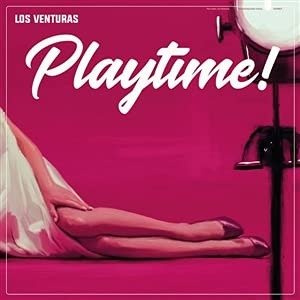 Cover for Los Venturas · Playtime! (LP) (2019)