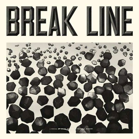 Cover for Wilder,anand / Maxwel · Break Line the Musical (LP) [Standard edition] (2014)