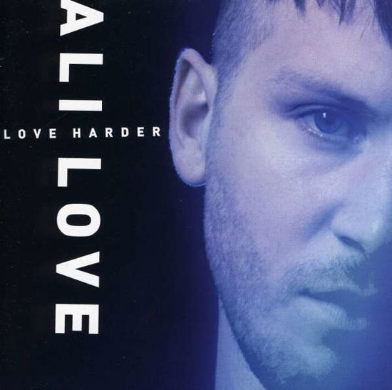 Ali Love · Love Harder (CD) (2011)