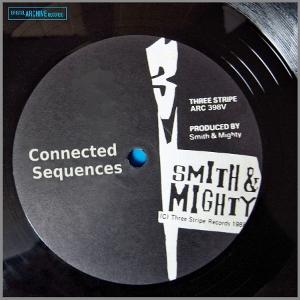 Cover for Smith &amp; Mighty · Connected Sequences (LP) (2025)