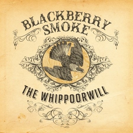 The Whippoorwill - Blackberry Smoke - Musik - EARACHE - 5055006551112 - 17. februar 2014