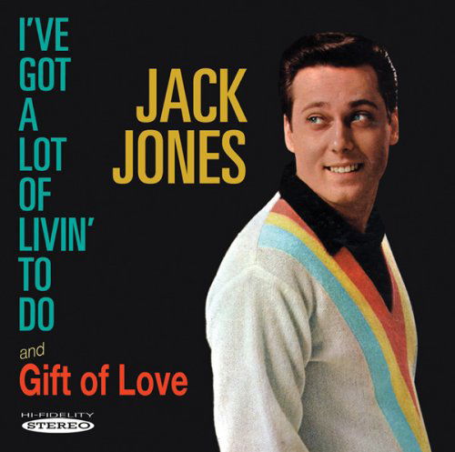 I've Got a Lot of Livin to Do / Gift of Love - Jack Jones - Musik - SEPIA - 5055122112112 - 8. januar 2013