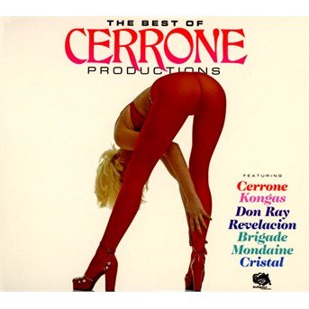 Best Of Cerrone Productions - Cerrone - Música - CAROLINE - 5060281619112 - 12 de abril de 2018