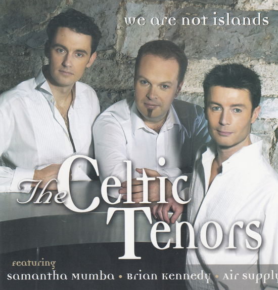 Celtic Tenors-We Are Not Islands (CD) (2019)