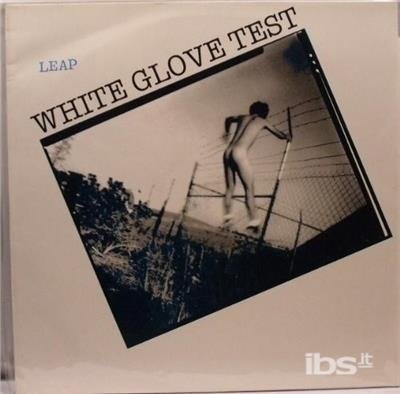 Cover for White Glove Test · Leap (LP) (2015)