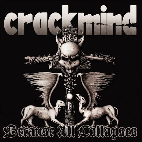 Cover for Crackmind · Because All Collapse (CD) [Digipak] (2014)