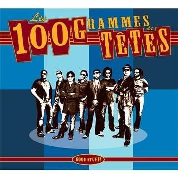 Cover for 100 Grammes De Tetes · Good Stuff (CD) [Digipak] (2012)