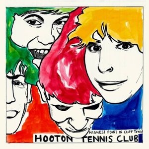 Cover for Hooton Tennis Club · Highest Point In Cliff Town (LP) [180 gram edition] (2018)