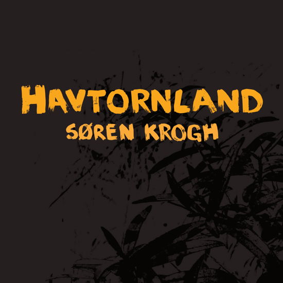 Havtornland - Søren Krogh - Muzyka - STV - 5705633302112 - 4 lutego 2022