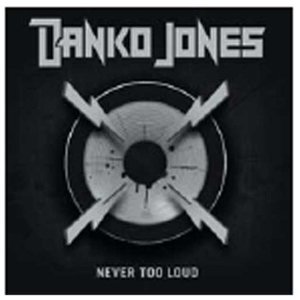 Cover for Danko Jones · Never Too Loud (LP) (2023)