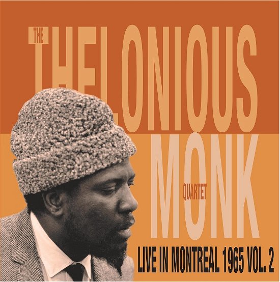 Live In Montreal 1965 Vol.1 - Thelonious Monk - Musik - HONEY PIE RECORDS - 7427244912112 - 15 december 2021