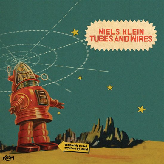 Cover for Klein,niels Tubes &amp; Wires · Tubes and Wires (CD) (2022)
