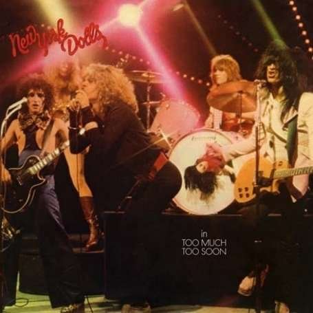 New York Dolls · Too Much Too Soon (LP) [High quality vinyl edition] (2024)