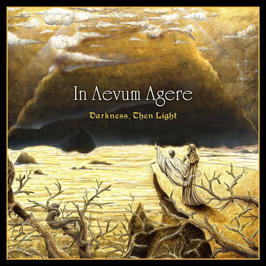 In Aevum Agere · Darkness, then Light (CD) (2024)