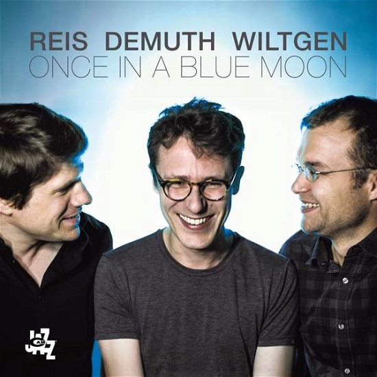 Once In A Blue Moon - Reis / Demuth / Wiltgen - Musik - CAMJAZZ - 8052405143112 - 16. marts 2018