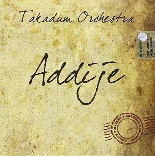 Addije - Takadum Orchestra - Music - HELIKONIA - 8058333570112 - July 20, 2015