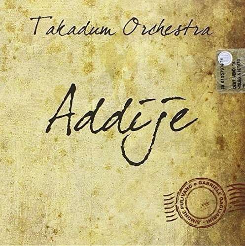 Cover for Takadum Orchestra · Addije (CD) (2015)