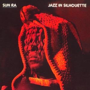 Cover for Sun Ra · Jazz In Silhouette (CD) (2011)