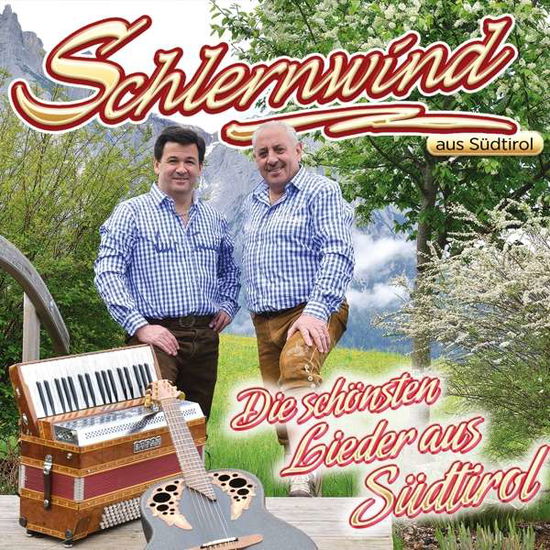 Cover for Schlernwind Aus Südtirol · Die Schönsten Lieder Aus Südtirol (CD) (2017)