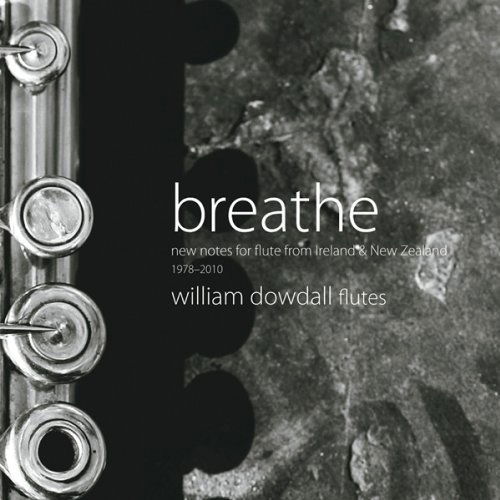 Cover for William Dowdall · * Breathe-New notes for Flute (CD) (2014)