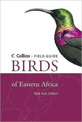 Cover for Ber van Perlo · Birds of Eastern Africa - Collins Field Guide (Pocketbok) [New edition] (2009)