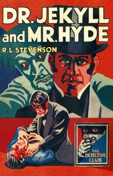 Cover for R. L. Stevenson · Dr Jekyll and Mr Hyde - The Detective Club (Hardcover Book) (2018)