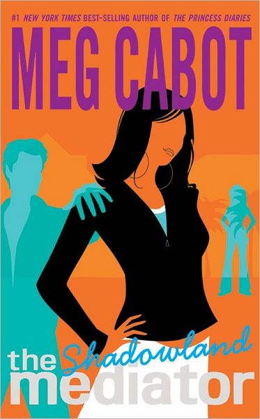 Cover for Meg Cabot · The Mediator #1: Shadowland - Mediator (Paperback Book) [First Avon edition] (2004)