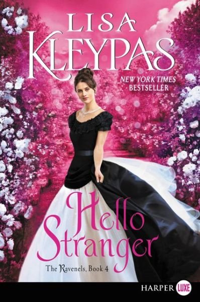Cover for Lisa Kleypas · Hello stranger (Bok) [First HarperLuxe edition. edition] (2018)