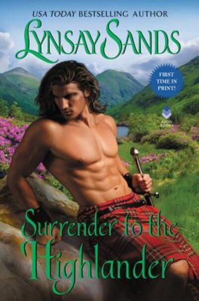 Surrender to the Highlander: Highland Brides - Highland Brides - Lynsay Sands - Książki - HarperCollins - 9780062804112 - 30 stycznia 2018