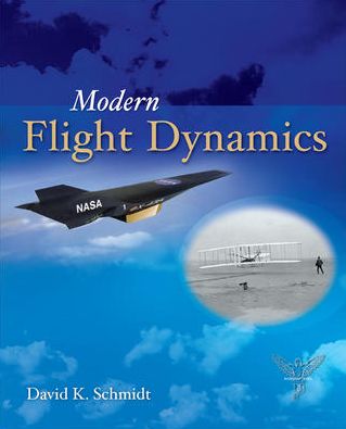 Cover for David Schmidt · Modern Flight Dynamics (Hardcover Book) [Ed edition] (2011)