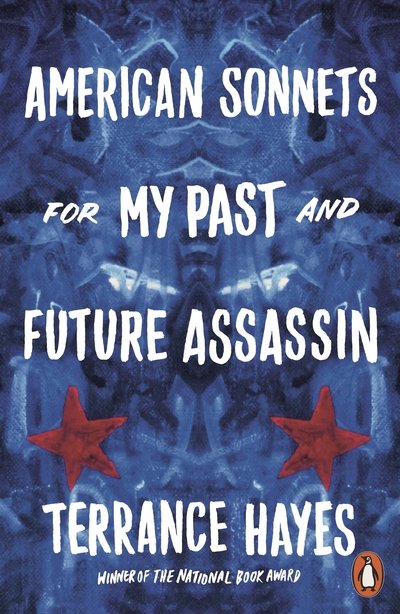 Cover for Terrance Hayes · American Sonnets for My Past and Future Assassin (Paperback Book) (2018)